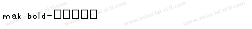 mak bold字体转换